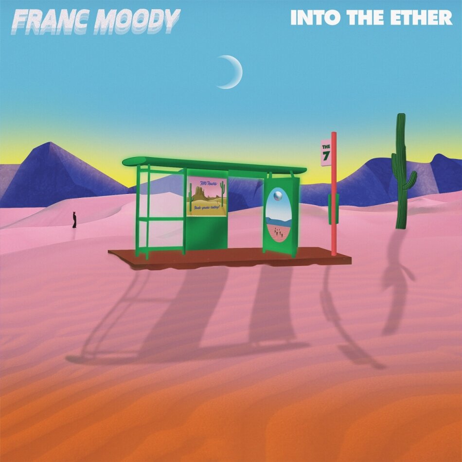Franc Moody - Into The Ether