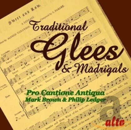 Mark Brown, Philip Ledger & Pro Cantione Antiqua - Traditional Glees & Madrigals
