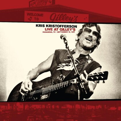 Kris Kristofferson - Live At Gilley's - Pasadena, Tx: September 15, 1981 (LP)