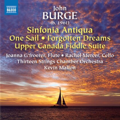Mercer, John Burge & Thirteen Strings Chamber Orchestra - Sinfonia Antiqua / One Sail / Forgotten Dreams
