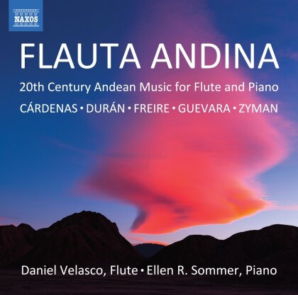 Cardenas, Velasco & SOMMER - Flauta Andina - 20th Century Andean Music For - Flute And Piano