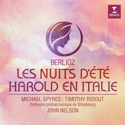 Michael Spyres, Timothy Ridout, John Nelson, Hector Berlioz (1803-1869) & Orchestre Philharmonique de Strasbourg - Les Nuits d'été,Harold en Italie