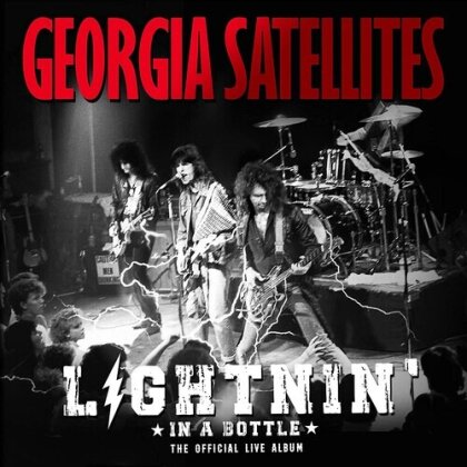 Georgia Satellites - Lightnin' In A Bottle: The Official Live Album (Indie, 2 LPs)
