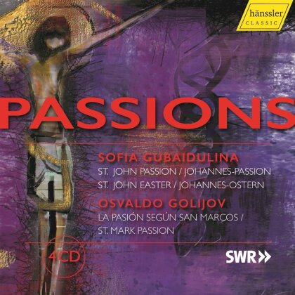 Sofia Asgatowna Gubaidulina (*1931), Osvaldo Golijov, Helmuth Rilling & Radio Sinfonieorchester Stuttgart des SWR - Passions (4 CDs)