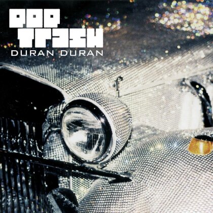 Duran Duran - Pop Trash (2022 Reissue, BMG Rights)