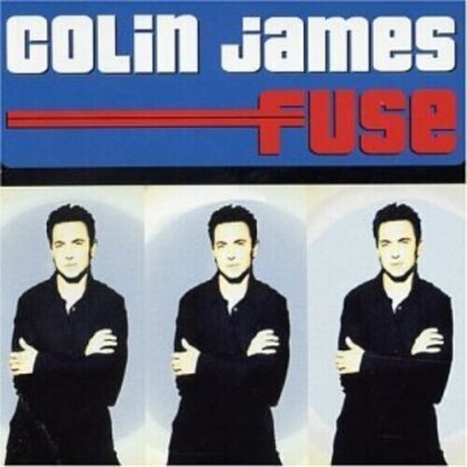 Colin James - Fuse (2022 Reissue, Linus)
