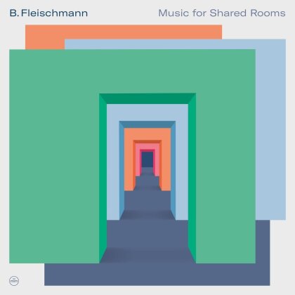B. Fleischmann - Music For Shared Rooms (2 LP)