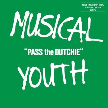 Musical Youth - Pass The Dutchie / (please) Give Love A Chance (10" Maxi)