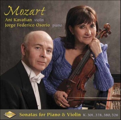 Wolfgang Amadeus Mozart (1756-1791), Ani Kavafian & Jorge Federico Osorio - Violin Sonatas, K. 301, K. 378, K. 380 And K. 526