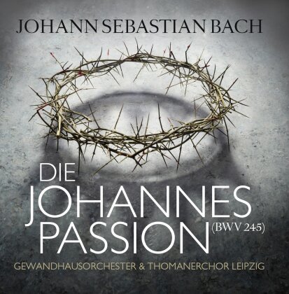Johann Sebastian Bach (1685-1750) & Gewandhausorchester Leipzig - Die Johannespassion (2 CDs)