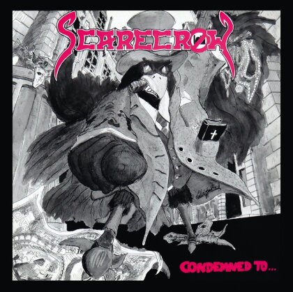 Scarecrow - Condemned To Be Doomed (1988) (2022 Reissue, Zyx)