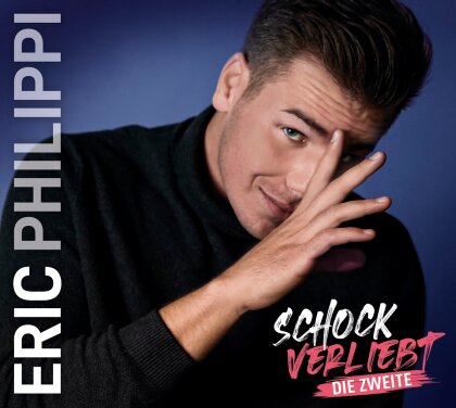 Eric Philippi - Schockverliebt (Die Zweite) (2 CDs)