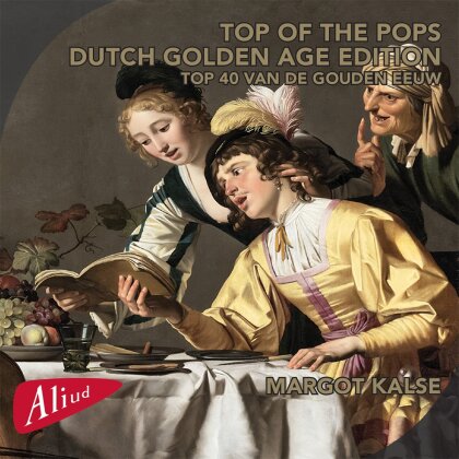 Margot Kalse - Top Of The Pops - Dutch Golden Age Edition - Top 40 Van De Gouden Eeuw