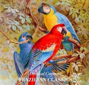 Dorival Caymmi - Brazilian Classics LP