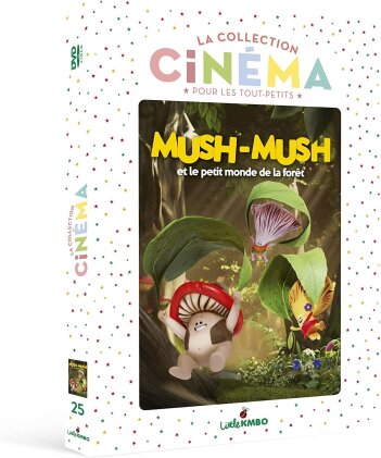 Mush-Mush et le petit monde de la forêt (2020) (La Collection Cinéma pour les tout-petits)