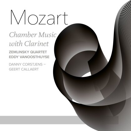 Wolfgang Amadeus Mozart (1756-1791) & Eddy Vanoosthuyse - Chamber Music With Clarinet