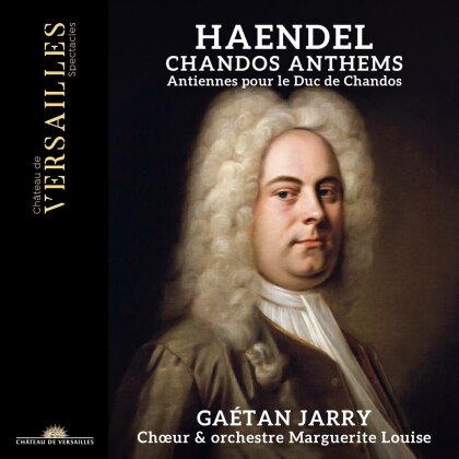 Georg Friedrich Händel (1685-1759) & Gaétan Jarry - Chandos Anthems