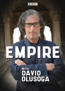 Empire: The World's First Superpower with David Olusoga - TV Mini Series