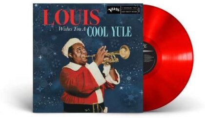 Louis Armstrong - Louis Wishes You A Cool Yule (Limited Edition, Red Vinyl, LP)