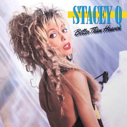 Stacey Q. - Better Than Heaven (2022 Reissue, Cherry Pop Records, Expanded, 2 CD)
