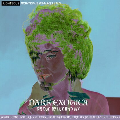 Dark Exotica: As Dug By Lux & Ivy (2 CD)