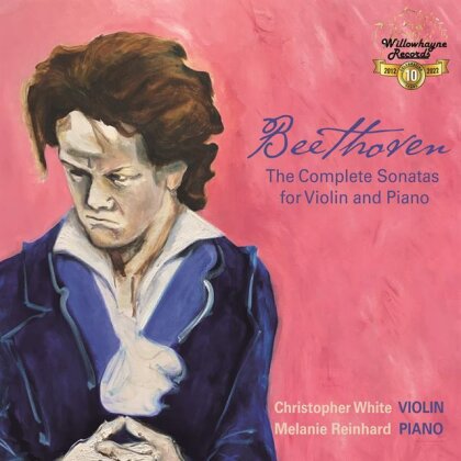 Ludwig van Beethoven (1770-1827), Christopher White & Melanie Reinhard - The Complete Sonatas For Violin And Piano (3 CDs)