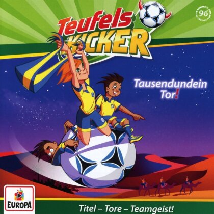 Teufelskicker - Folge 96: Tausendundein Tor!