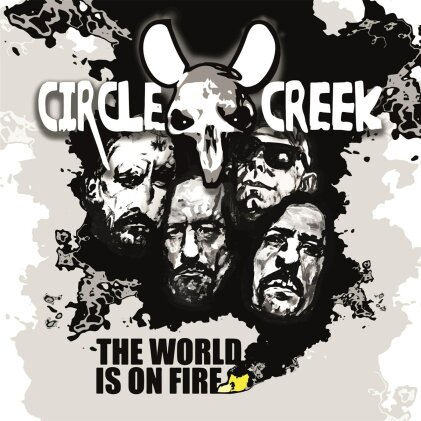 Circle Creek - The World Is On Fire (Digipack)