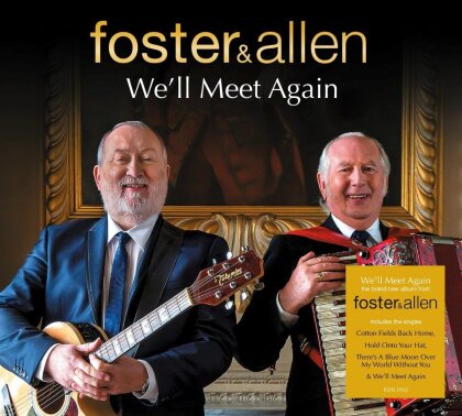 Foster & Allen - We'll Meet Again (Star Signed, Edizione Limitata)