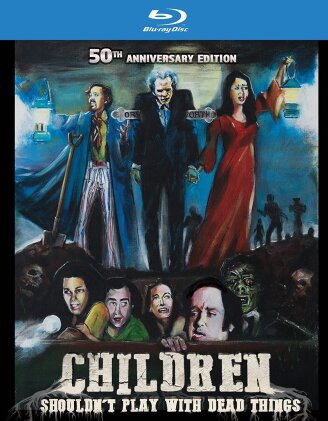 Children Shouldn't Play With Dead Things (1972) (50th Anniversary Special Edition)