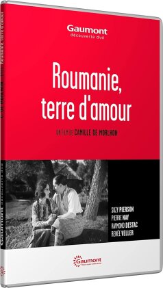 Roumanie, terre d'amour (1931) (Collection Gaumont Découverte)