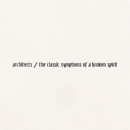 Architects (Metalcore) - Classic Symptoms Of A Broken Spirit (Digipack)