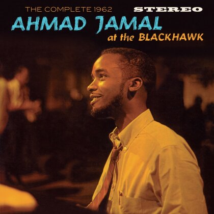 Ahmad Jamal - Complete 1962 At The Blackhawk (2022 Reissue, 9 Bonustracks, 2 CDs)