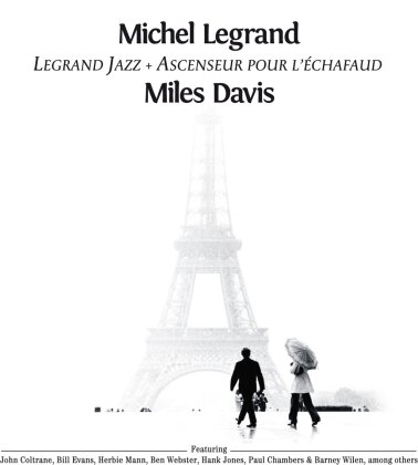 Michel & Miles Davis Legrand, Michel Legrand & Miles Davis - Legrand Jazz + Ascenseur Pour L'echafaud