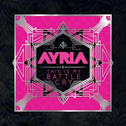Ayria - This Is My Battle Cry (LP)