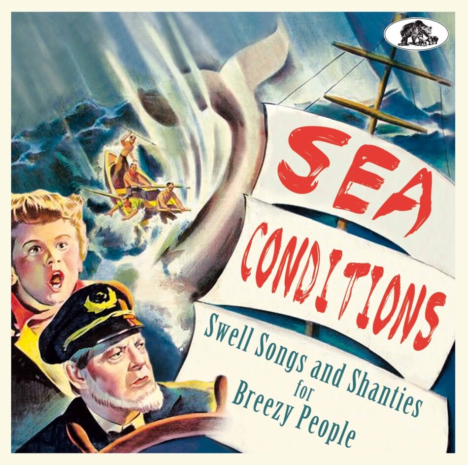 Sea Conditions: Swell Songs And Shanties