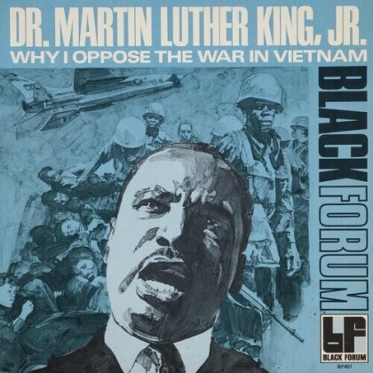 Martin Luther King Jr - Why I Oppose The War In Vietnam (LP)