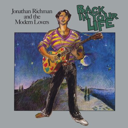Jonathan Richman & The Modern Lovers - Back In Your Life (2022 Reissue, Omnivore Recordings, Digipack)