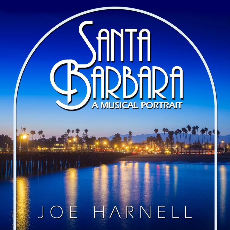 Joe Harnell - Santa Barbara: A Musical Portrait - OST