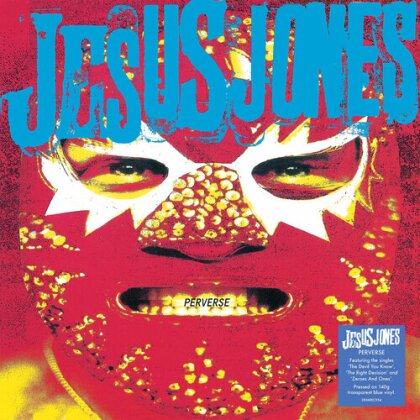 Jesus Jones - Perverse (2022 Reissue, Demon/Edsel, 140 Gramm, Blue Vinyl, LP)
