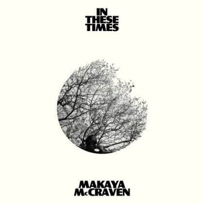 Makaya McCraven - In These Times (White Vinyl, LP)