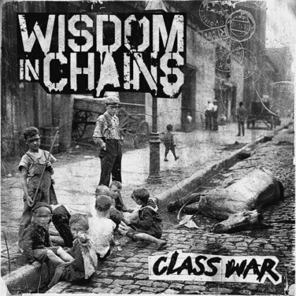Wisdom In Chains - Class War (2022 Reissue, Fast Break, Gatefold, Anniversary Edition, Deluxe Edition, Limited Edition, LP)