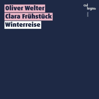 Franz Schubert (1797-1828), Oliver Welter & Clara Frühstück - Winterreise