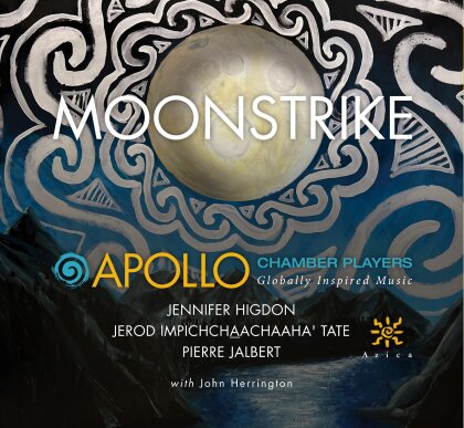 Apollo Chamber Players, Jennifer Higdon & John Herrington - Moonstrike