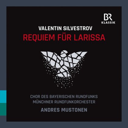 Valentin Silvestrov (*1937), Priska Eser-Streit & Münchner Rundfunkorchester - Requiem Fur Larissa