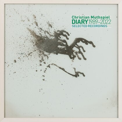 Christian Muthspiel - Diary - Selected Recordings 1989-2022 (2 CDs)