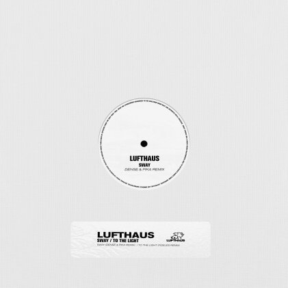 Lufthaus - Sway / To The Light (12" Maxi)