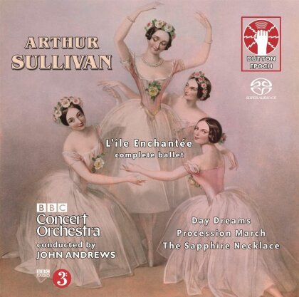 John Andrews, BBC Concert Orchestra & Arthur Sullivan (1842-1900) - L'ile Enchantee (complete Ballet)