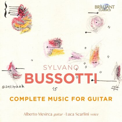 Luca Scarlini, Sylvano Bussotti (*1931-2021) & Alberto Mesirca - Complete Music For Guitar