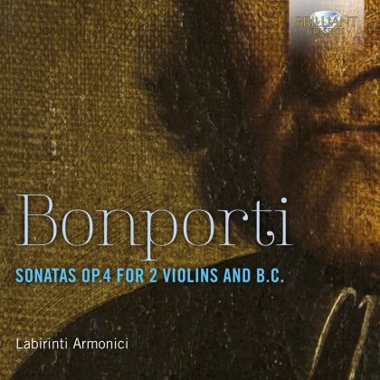 Labirinti Armonici & Francesco Antonio Bonporti (1672-1749) - Sonatas Op.4 For 2 Violins And B.C.